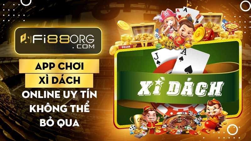 Một số app chơi bài xì dách online uy tín không thể bỏ qua