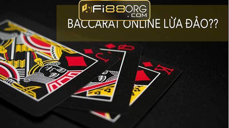 Baccarat lừa đảo có dễ nhận biết không