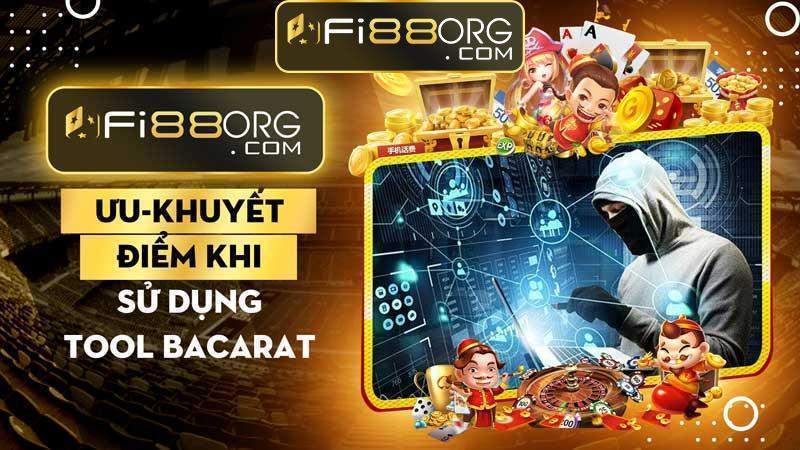 Một số ưu – khuyết điểm khi sử dụng tool baccarat online 2023