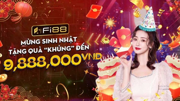 Mừng sinh nhật, tặng quà khủng đến 9,888,000 VND