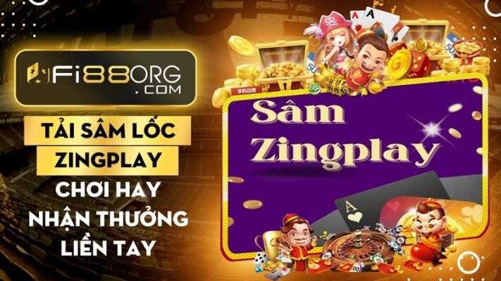 Tải Sâm Lốc Zingplay - Chơi hay nhận thưởng liền tay