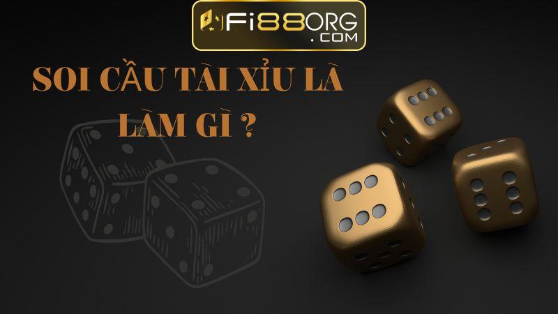 Soi cầu tài xỉu là làm gì?