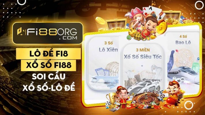 Soi cầu lô đề Fi88 - Soi cầu dự đoán XSMB, XSMN, XSMT chuẩn 100%