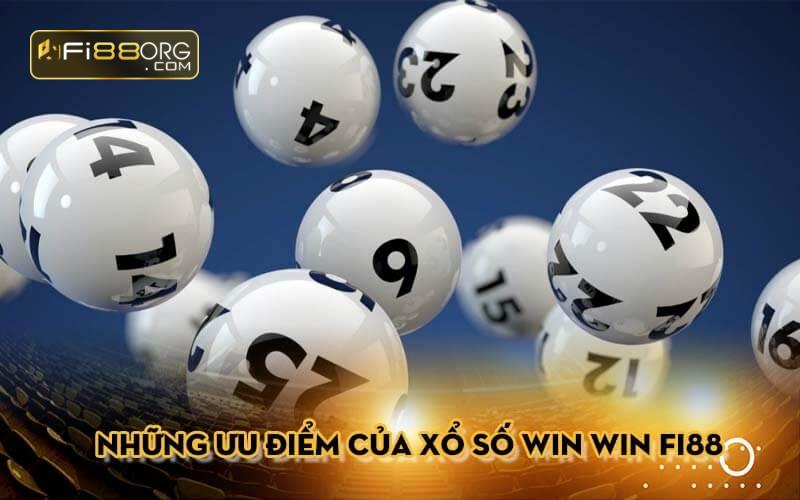 Những ưu điểm của Xổ số Win win Fi88