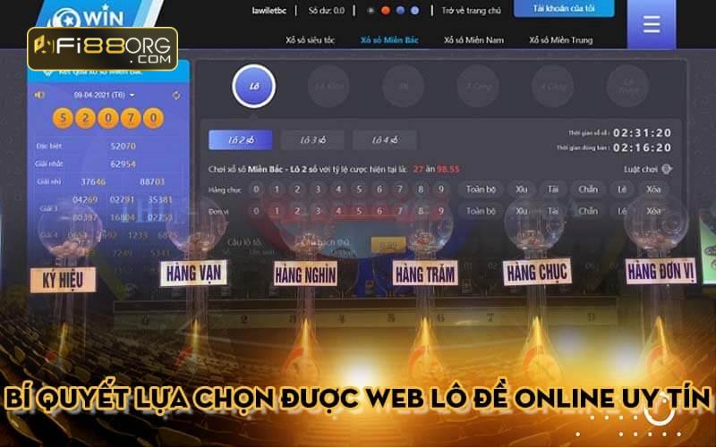 Bí quyết lựa chọn được web lô đề online uy tín