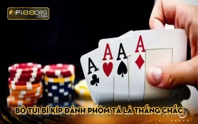 Bỏ túi bí kíp đánh phỏm tá lả thắng chắc