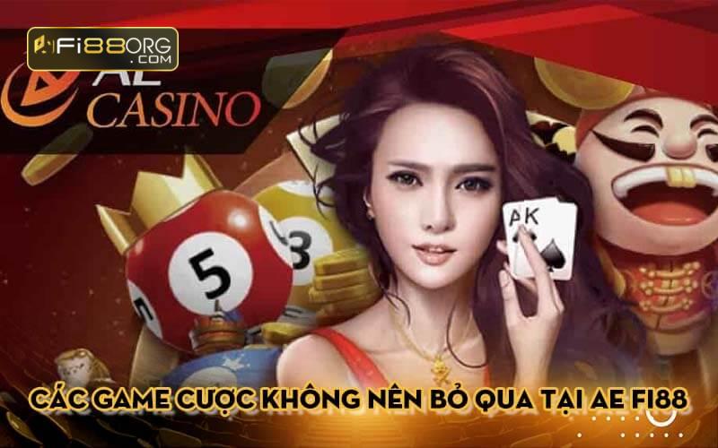 Các game cược không nên bỏ qua tại AE Fi88