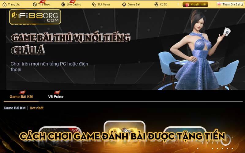 Cách chơi game đánh bài được tặng tiền