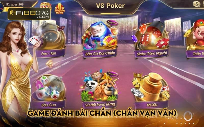 Game đánh bài Chắn (Chắn Vạn Văn)