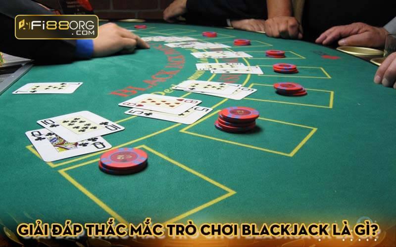 Giải đáp thắc mắc trò chơi blackjack là gì?