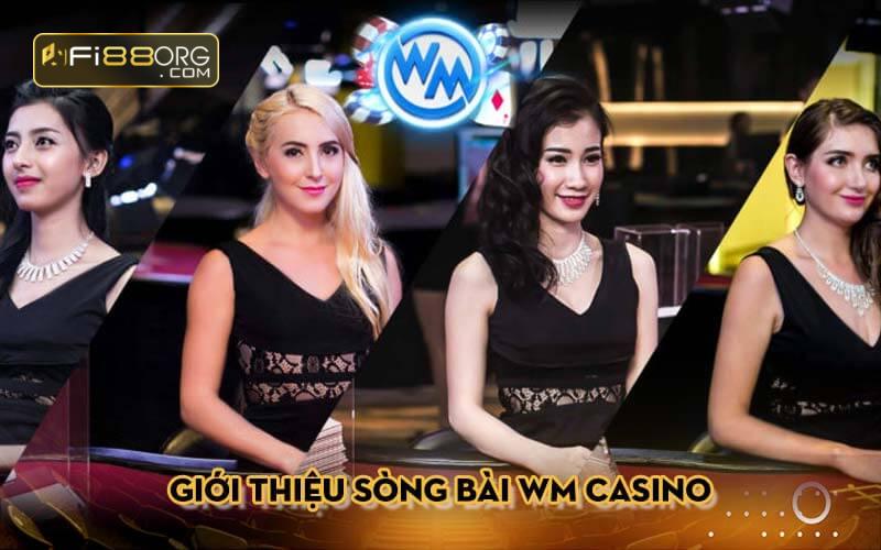 GIỚI THIỆU SÒNG BÀI WM CASINO