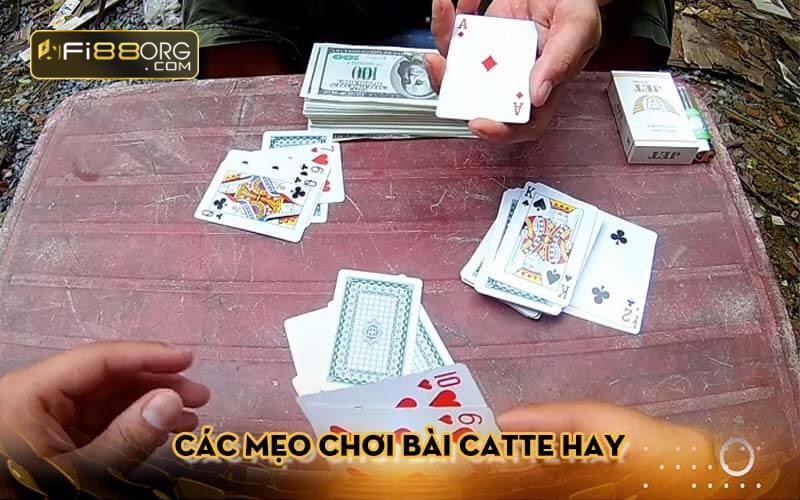 Các mẹo chơi bài catte hay