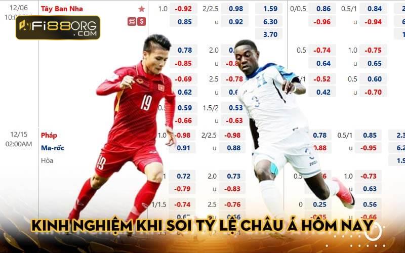 Kinh nghiệm khi soi tỷ lệ châu Á hôm nay