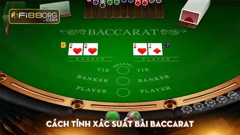 Cách tính xác suất bài Baccarat