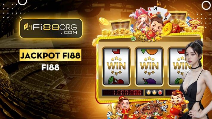 Jackpot Fi88 - Top những trò chơi jackpot có tỷ lệ thắng cao tại Fi88