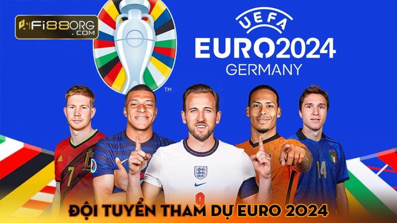 Đội tuyển tham dự Euro 2024